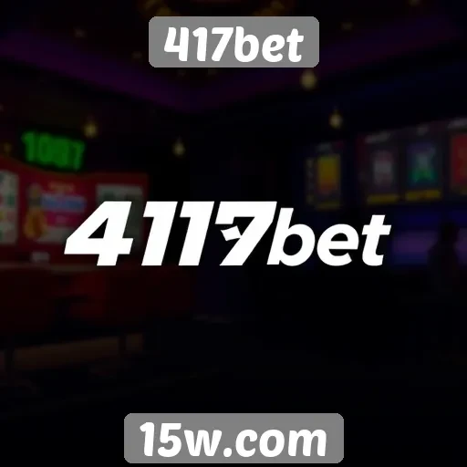 417bet oferece ampla gama de jogos de cassino